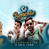 Só Lamento - Single