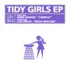 Stream & download Tidy Girls - EP