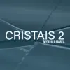 Stream & download Cristais 2 - Single