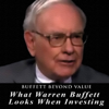 What Warren Buffett Looks When Investing - Warren Buffett