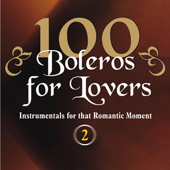 100 Boleros for Lovers, Vol. 2 - Kike Fernández