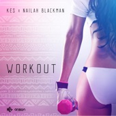 KES, Nailah Blackman - Workout