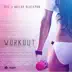 Workout (feat. Nailah Blackman) - Single album cover