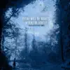 There Will Be Nights When I'm Lonely album lyrics, reviews, download