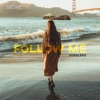 Follow Me - Single
