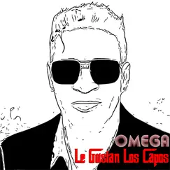 Le Gustan los Capos - Single by Omega album reviews, ratings, credits