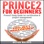 Prince2 for Beginners: Prince2 Study Guide for Certification & Project Management (Unabridged)