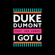 I Got U (feat. Jax Jones) - Duke Dumont