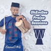 OhEmGee Praise Sessions, Vol. 1 - EP