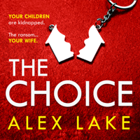 Alex Lake - The Choice artwork