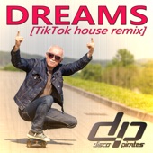 Dreams (TikTok House Remix) artwork