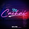 Tu Cachai - Single