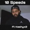 10 Speeds (feat. Kashyx2) - LLT PB3 lyrics