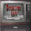 Starlito's Way 4: GhettOut album lyrics, reviews, download
