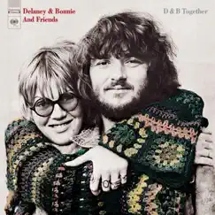 D & B Together by Delaney & Bonnie album reviews, ratings, credits