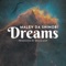 Dreams (feat. Devaloop & Samura Loré) - Malev Da Shinobi lyrics