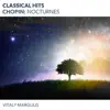 Classical Hits - Chopin: Nocturnes album lyrics, reviews, download