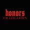 Falling Down - Honors lyrics