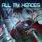 Heroes - Naeleck lyrics