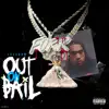 Out On Bail - Single album lyrics, reviews, download