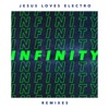 Infinity: Remixes - EP