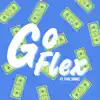 Stream & download Go Flex (feat. Paul Daniel) - Single