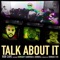 Talk About It (feat. Homeboy Sandman & Donwill) - Rob Cave lyrics
