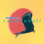 The Breeders - Cannonball