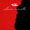Amor Secreto - Single album lyrics, reviews, download