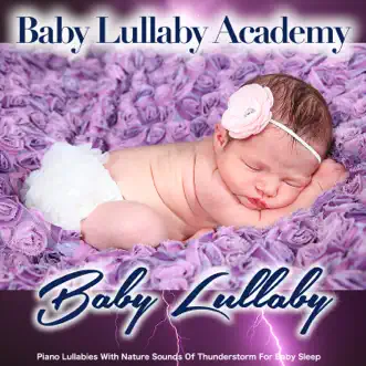 Sleep like a Baby with Thunderstorm Sounds by Baby Lullaby Academy song reviws