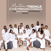 Montrae Tisdale and The Friends Chorale - God Is Great (feat. Bishop Larry D. Trotter & C’Tyre Anderson)