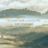 To Him Who Loved Us artwork