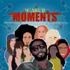 Moments (feat. Sapient & Foundation) - Single album lyrics, reviews, download