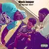 Wack Jumper (Freestyle) [feat. Chris Famo & Kente P] - Single album lyrics, reviews, download