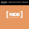 Stream & download Ghetto Type of Charm / Vaporware - EP