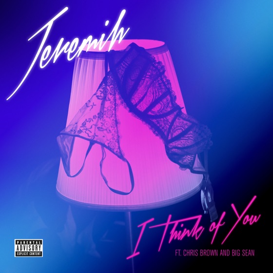 Cover artwork for I Think of You (feat. Chris Brown & Big Sean)
