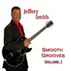 Smooth Grooves, Vol. 1 album lyrics, reviews, download