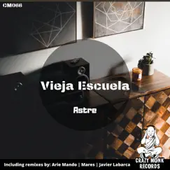 Vieja Escuela by Astre, Arie Mando & Javier Labarca album reviews, ratings, credits