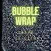 Bubble Wrap Sound Effects - Single album lyrics, reviews, download