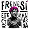 Frenesí - Efecto Mandarina