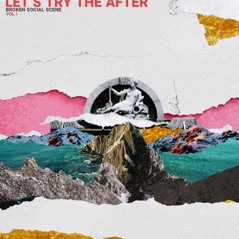 Let's Try the After (Vol. 1) - EP