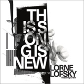 Lorne Lofsky - This Song Is New