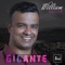 Gigante - William Santos lyrics