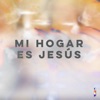 Mi Hogar Es Jesús - Single