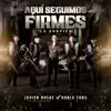 Aquí Seguimos Firmes (La Chapiza) - Single album lyrics, reviews, download