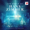 The World of Hans Zimmer - A Symphonic Celebration (Live)