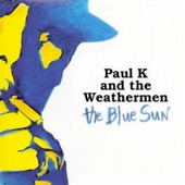 Paul K. And The Weathermen - Amphetamines & Coffee