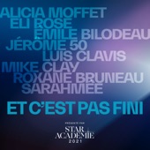 Et c'est pas fini (feat. Sarahmée, Mike Clay, Alicia Moffet, Eli Rose, Émile Bilodeau, Jérôme 50, Luis Clavis & Roxane Bruneau) [Version 2020] artwork