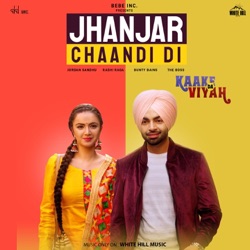 Jordan Sandhu - Jhanjar Chaandi Di (feat. Rashalika)