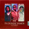 Pa' Donde Vamos - Single album lyrics, reviews, download